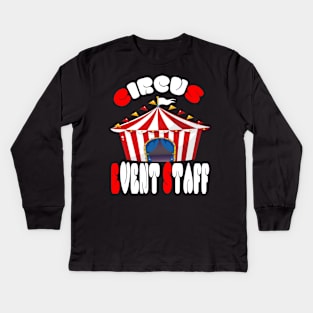 circus event staff Kids Long Sleeve T-Shirt